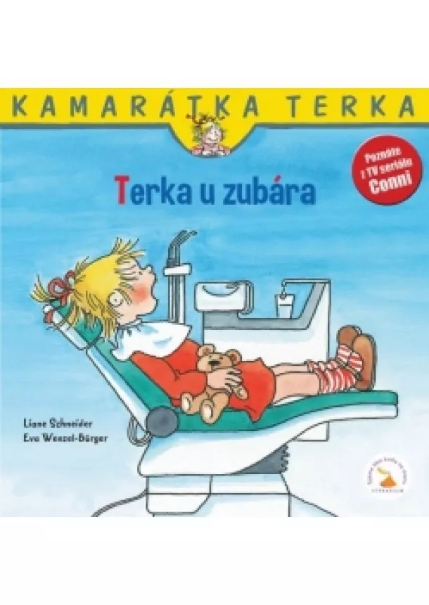 Liane Schneider, Eva Wenzel-Burger - Terka u zubára