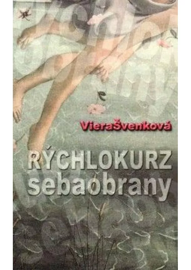 Viera Švenková - Rýchlokurz sebaobrany