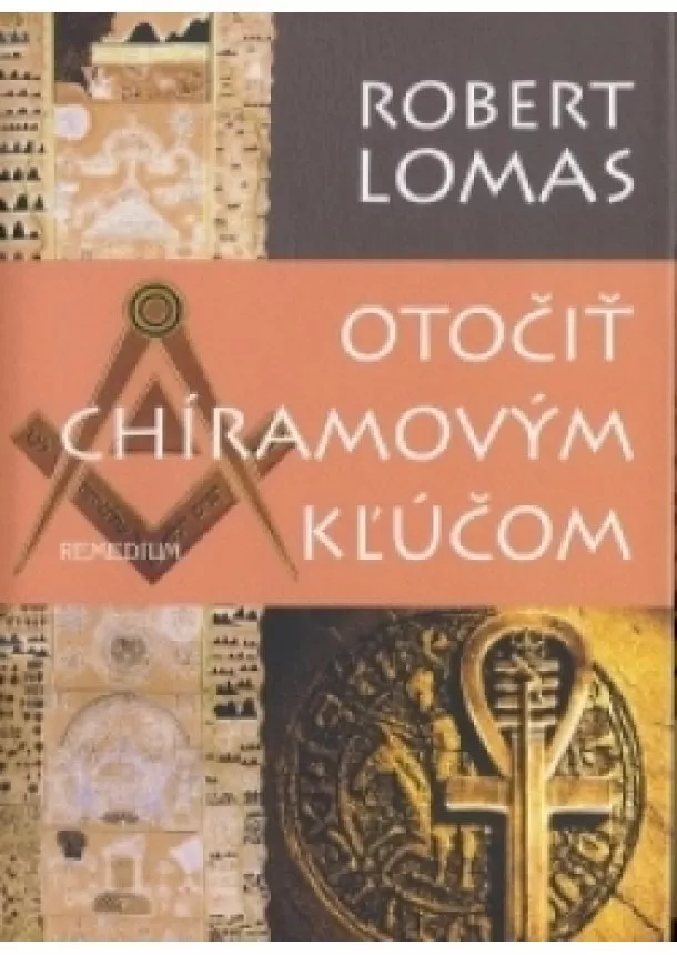 Robert Lomas - Otočiť Chímarovým kľúčom