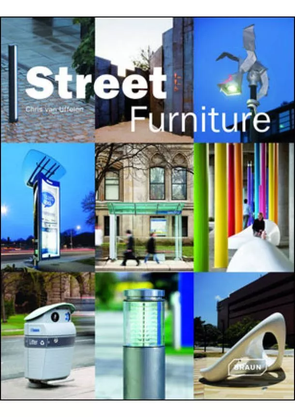 Chris van Uffelen - Street Furniture