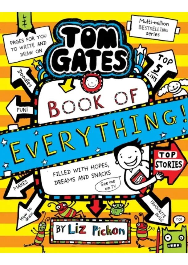 Liz Pichon - Tom Gates: Book of Everything