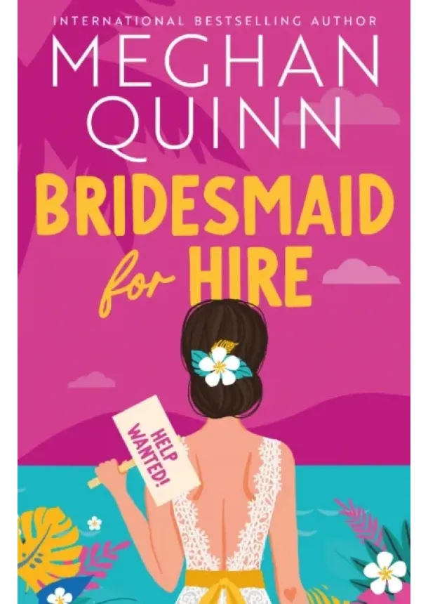 Meghan Quinn - Bridesmaid for Hire