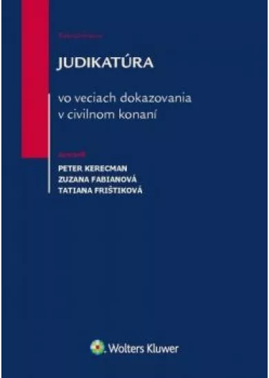 Judikatúra vo veciach dokazovania v civilnom konaní