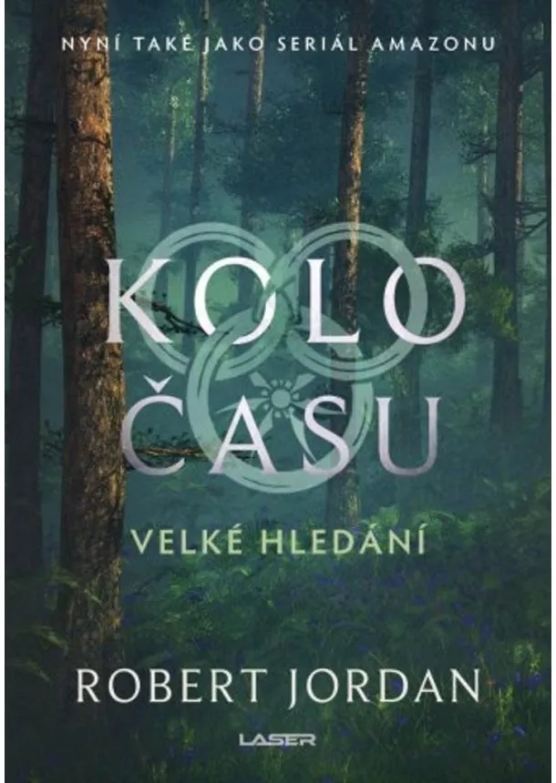 Robert Jordan - Kolo času: Velké hledání