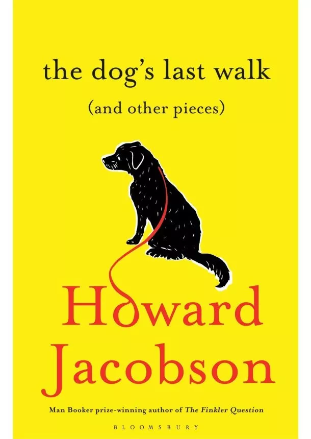 Howard Jacobson - The Dogs Last Walk