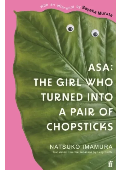 Asa: The Girl Who Turned into a Pair of Chopsticks