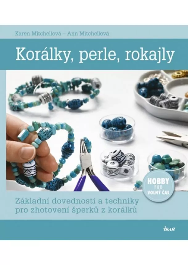 Karen Mitchellová, Ann Mitchellová - Korálky, perle, rokajly