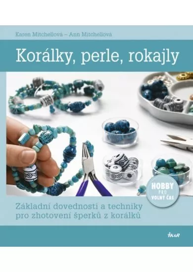 Korálky, perle, rokajly