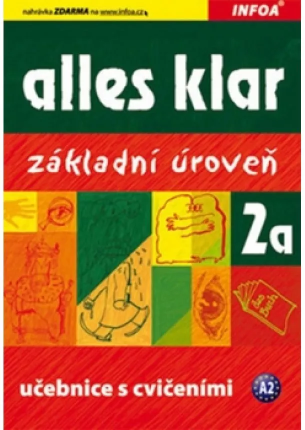 Krystyna Luniewska a kolektiv - Alles klar 2a základní úroveň - učebnice+cvičebnice