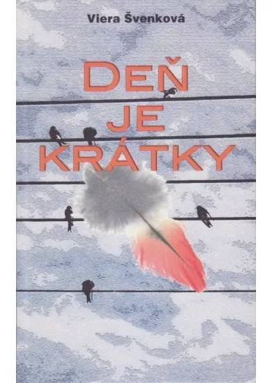 Deň je krátky