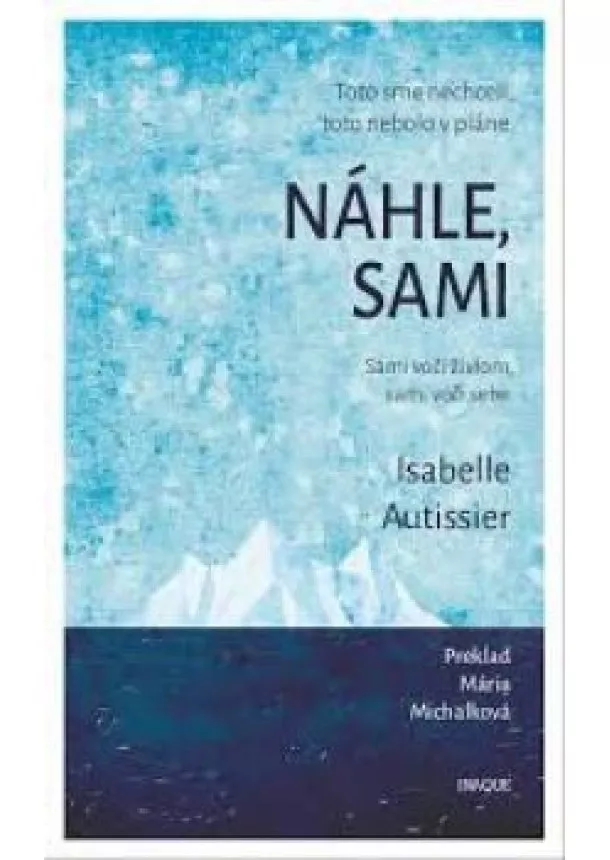 Autissier Isabelle - Náhle sami