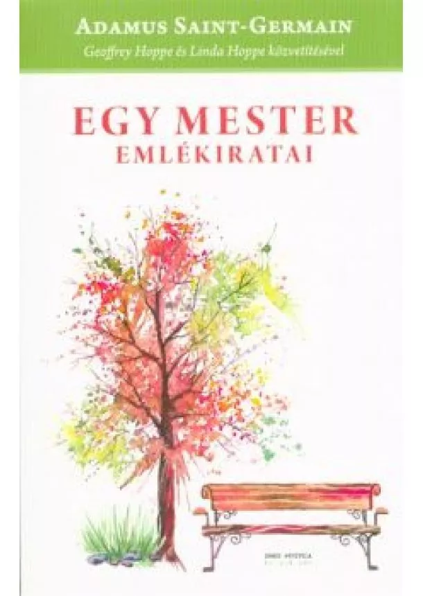 Adamus Saint-Germain - Egy mester emlékiratai