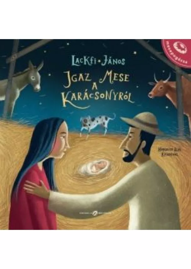 Lackfi János - Igaz mese a karácsonyról §K