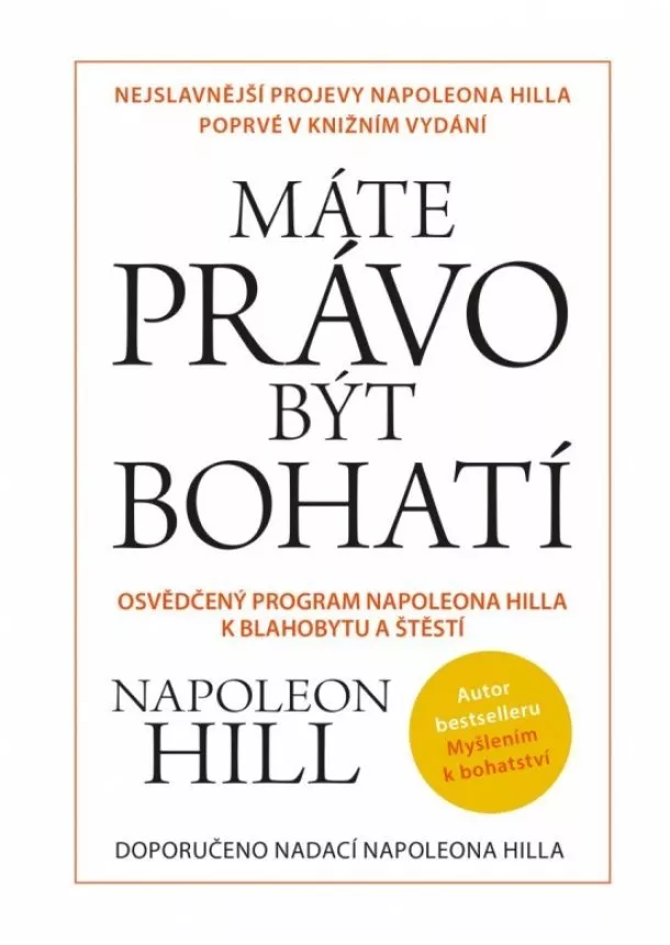 Napoleon Hill - Máte právo být bohatí