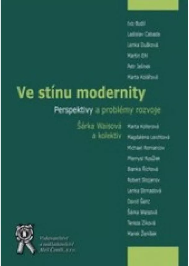 Šárka Waisová - Ve stínu modernity - Perspektivy a problémy rozvoje