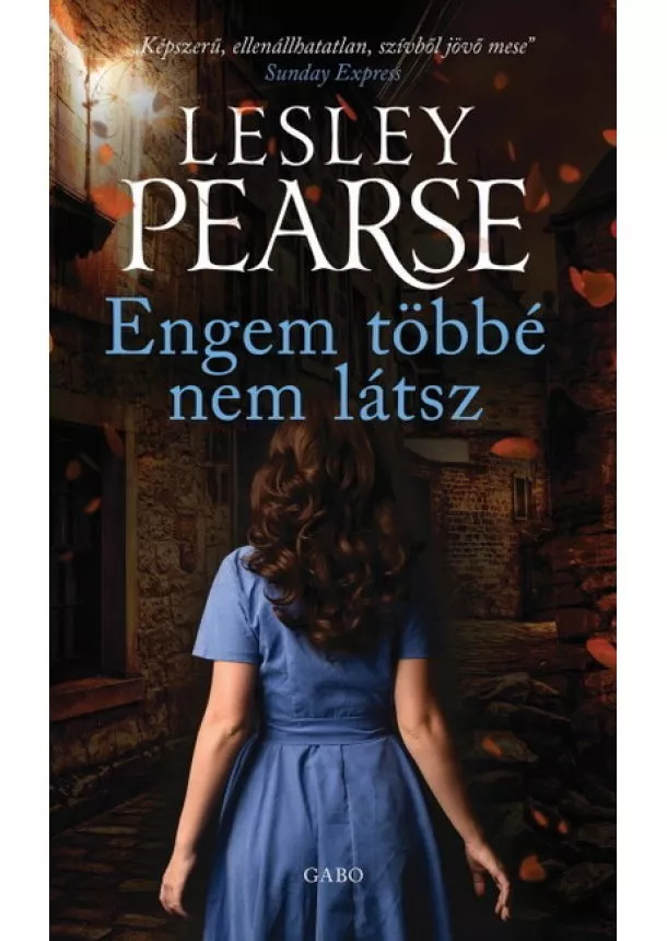 Lesley Pearse - Engem többé nem látsz