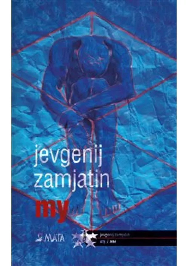 Zamjatin Jevgenij - My - Šťastné zítřky 7