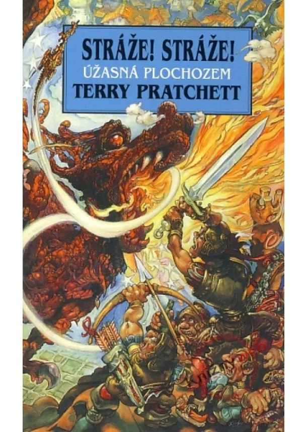 Terry Pratchett - Stráže! Stráže! - Úžasná Plochozem