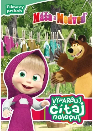 Máša a medveď  - Vyfarbuj, čítaj, nalepuj