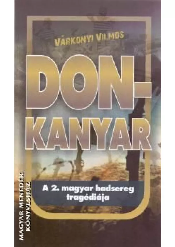 Várkonyi Vilmos - Don-kanyar