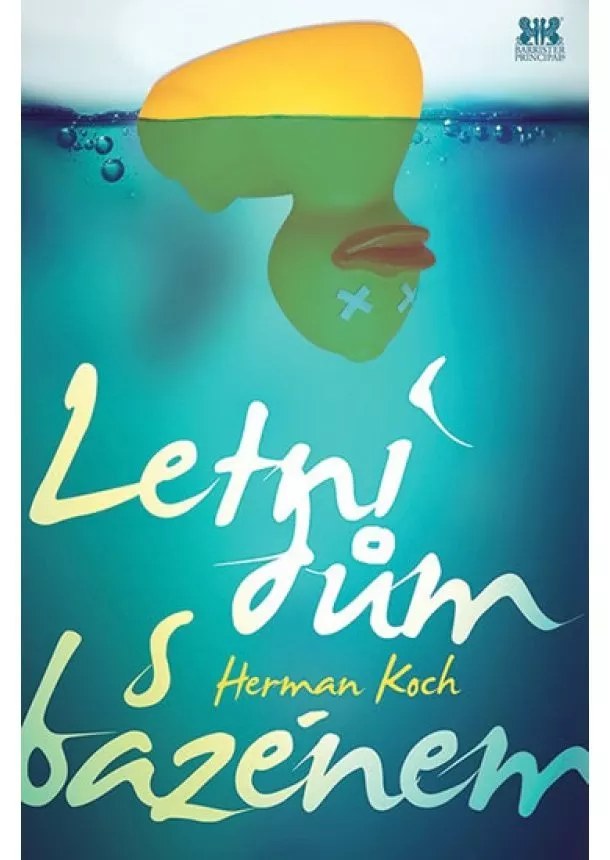 Herman Koch - Letní dům s bazénem