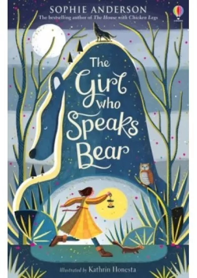 The Girl Who Speaks Bear