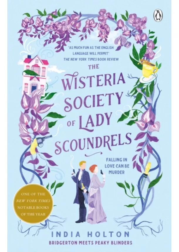 India Holton - The Wisteria Society of Lady Scoundrels