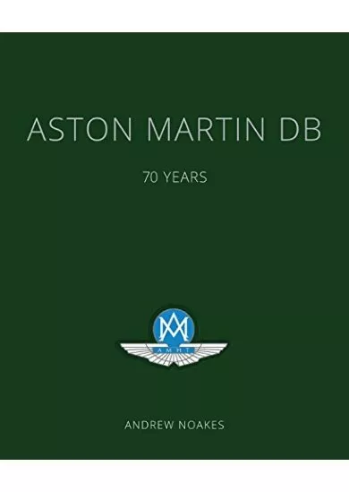 Aston Martin DB : 70 Years