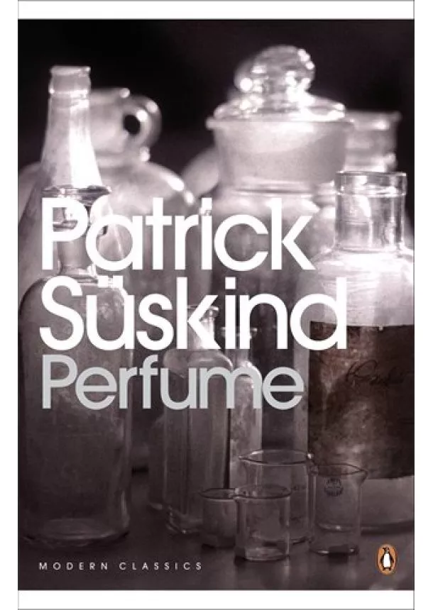 Patrick Suskind - Perfume