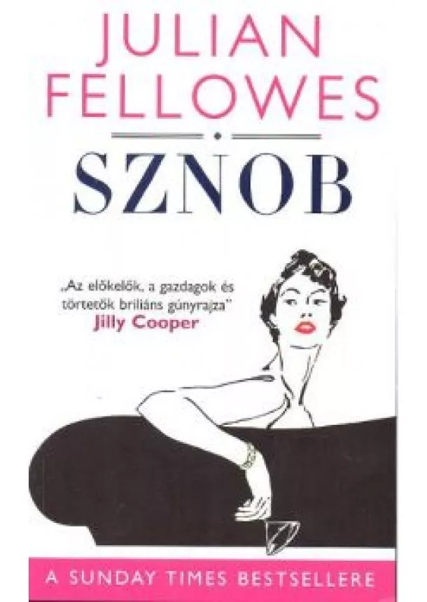 Julian Fellowes - Sznob