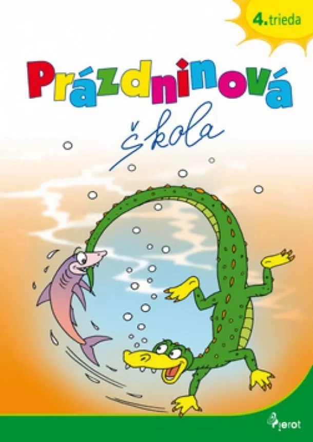 Petr Šulc - Prázdninová škola 4. trieda