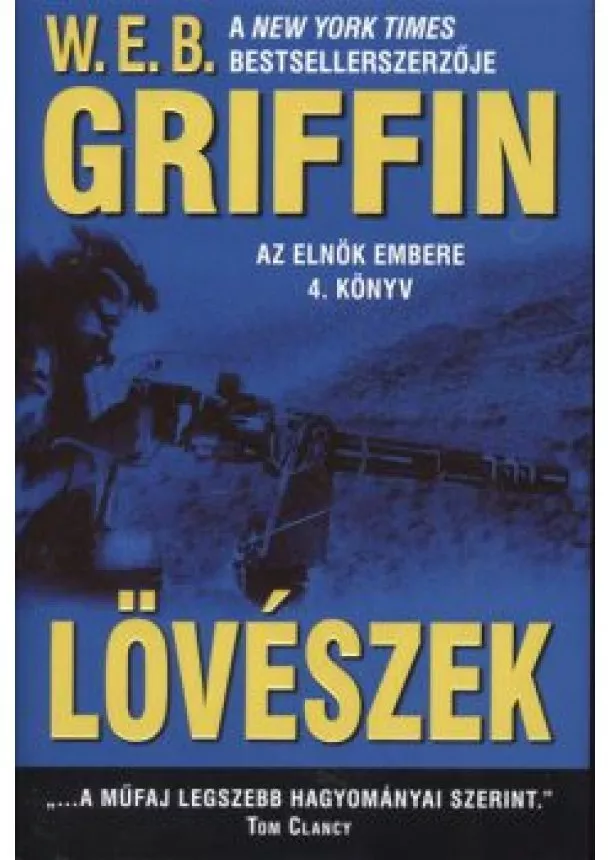 W.E.B. GRIFFIN - LÖVÉSZEK