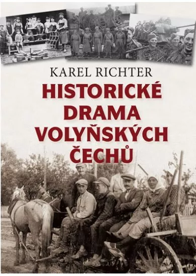 Historické drama volyňských Čechů