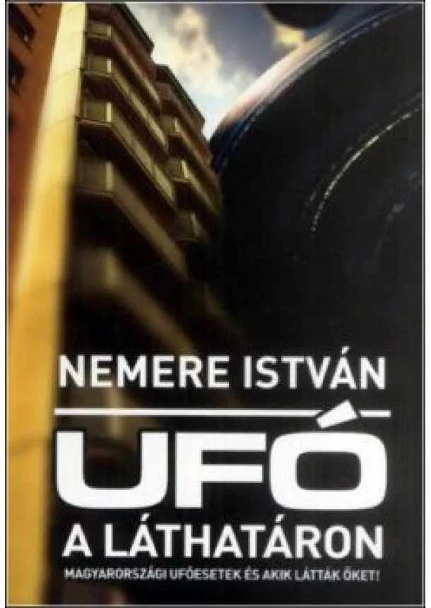 Nemere István - Ufó a láthatáron