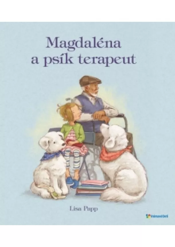 Lisa Papp - Magdaléna a psík terapeut