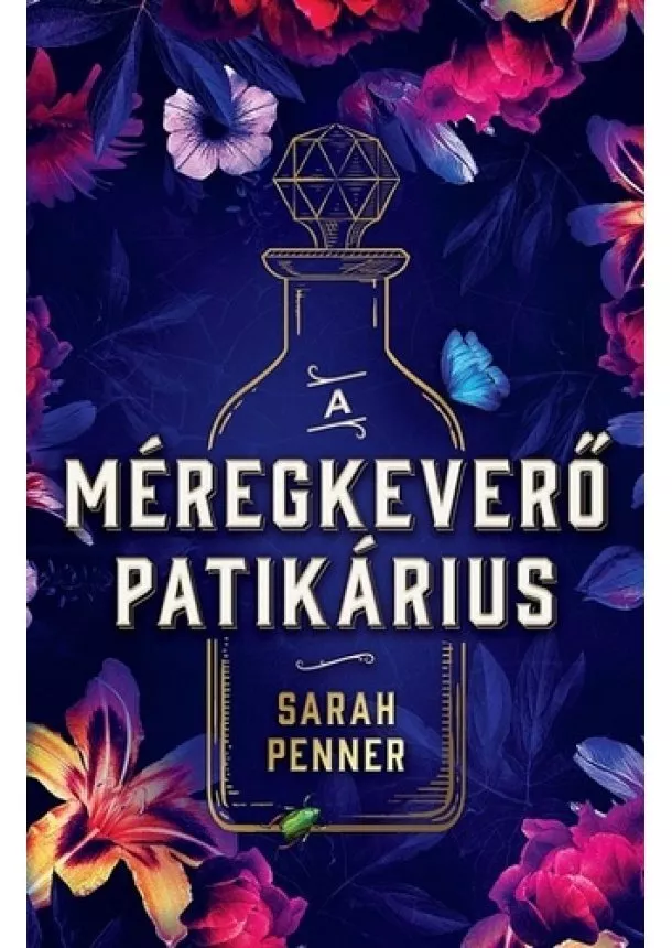 Sarah Penner - A méregkeverő patikárius