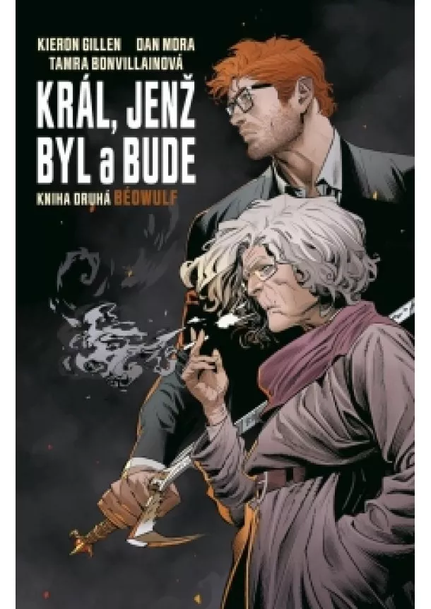 Kieron Gillen - Král, jenž byl a bude 2 - Béowulf