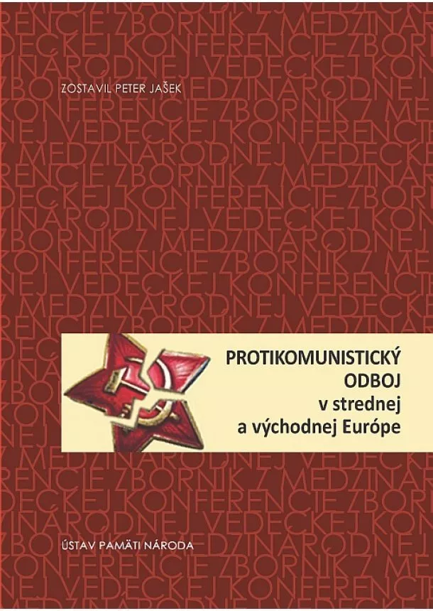 Peter Jašek - Protikomunistický odboj - V strednej a východnej Európe