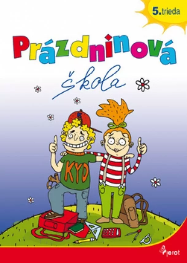 Petr Šulc - Prázdninová škola 5. trieda