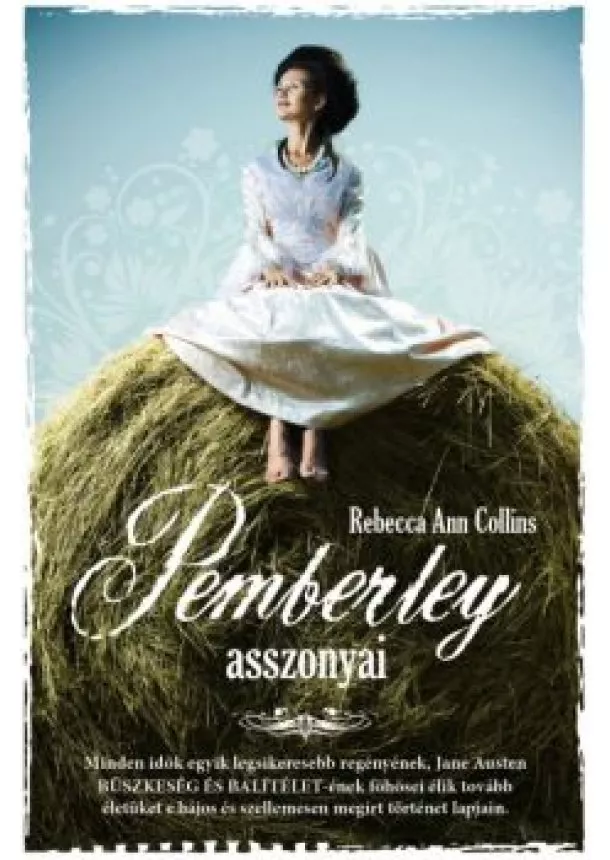 Rebecca Ann Collins - Pemberley asszonyai /Pemberley-krónikák 2.