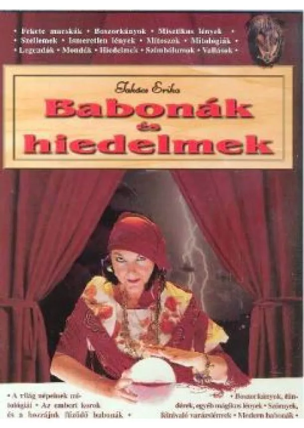 TAKÁCS ERIKA - BABONÁK ÉS HIEDELMEK