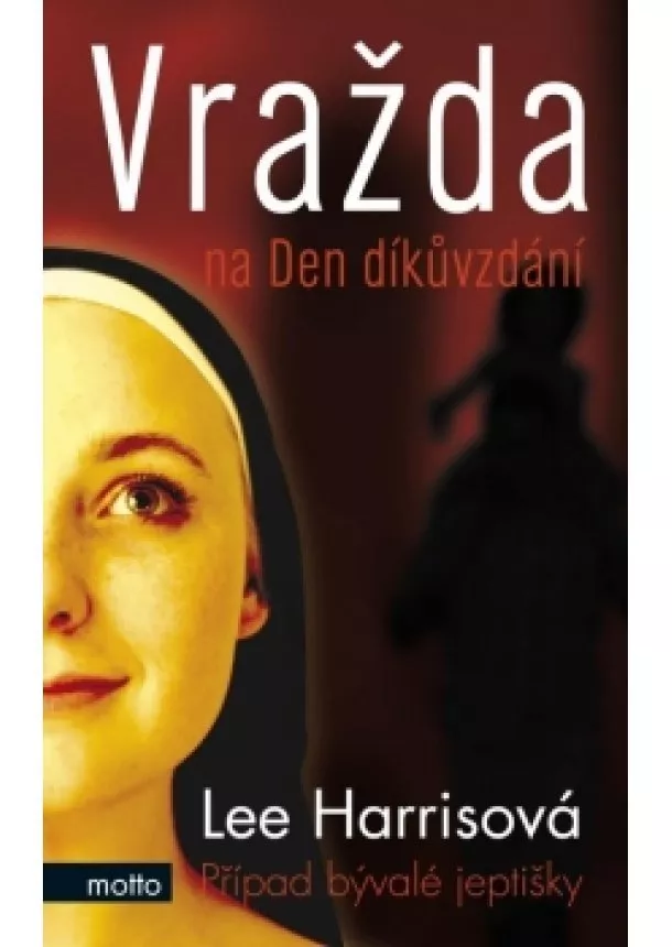 Lee Harrisová - Vražda na Den díkůvzdání