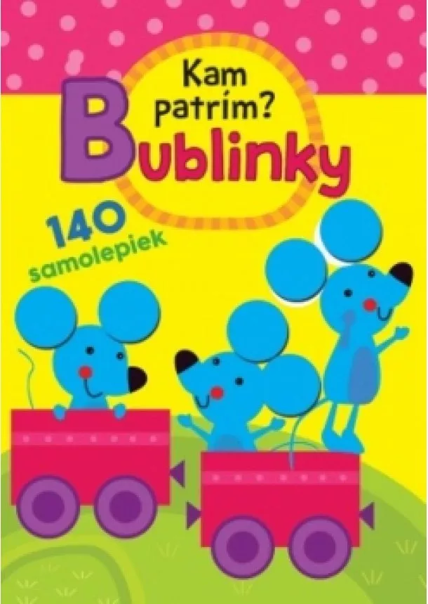 autor neuvedený - Kam patrím? – Bublinky