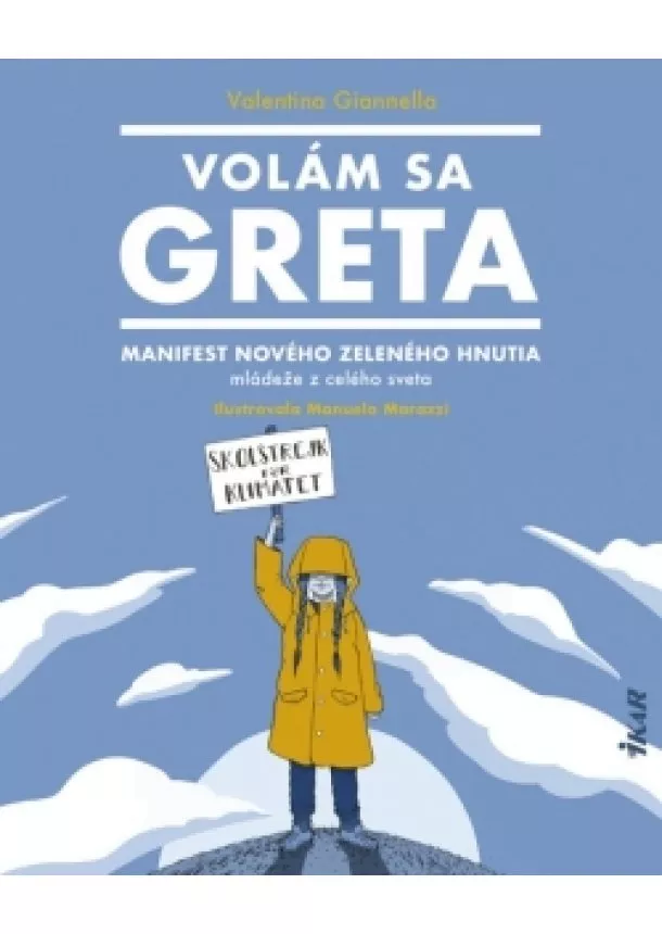 Valentina Giannella - Volám sa Greta