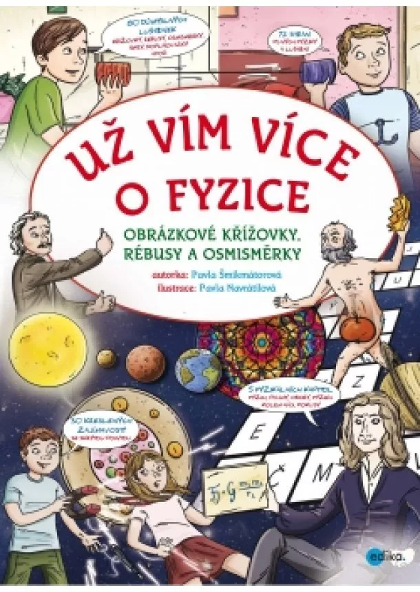 Pavla Šmikmátorová - Už vím více o fyzice