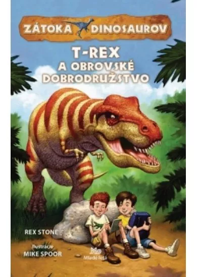 T-Rex a obrovské dobrodružstvo