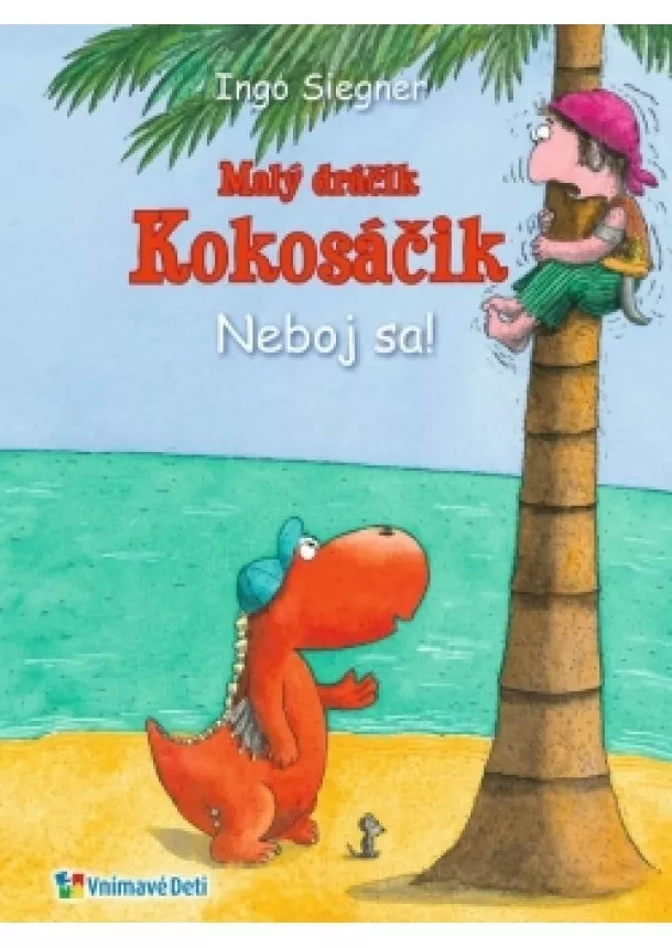 Siegner Ingo - Dráčik Kokosáčik 2: Neboj sa!