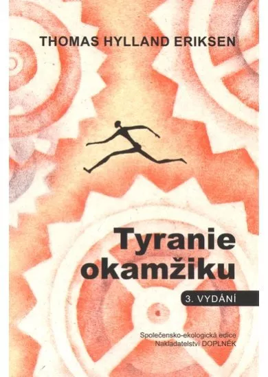 Tyranie okamžiku - 3. vydání