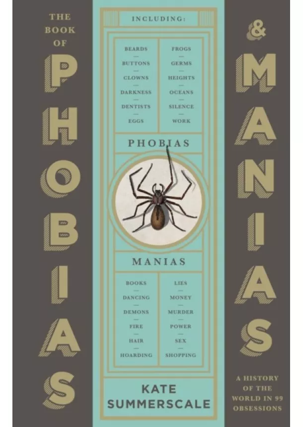 Kate Summerscale - Book of Phobias and Manias