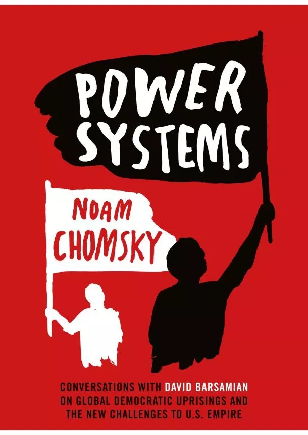 Noam Chomsky - Power System